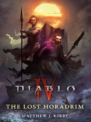 cover image of The Lost Horadrim (Diablo IV)